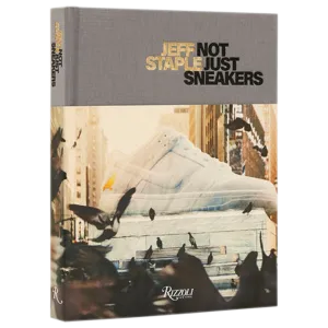 Jeff Staple: Not Just Sneakers